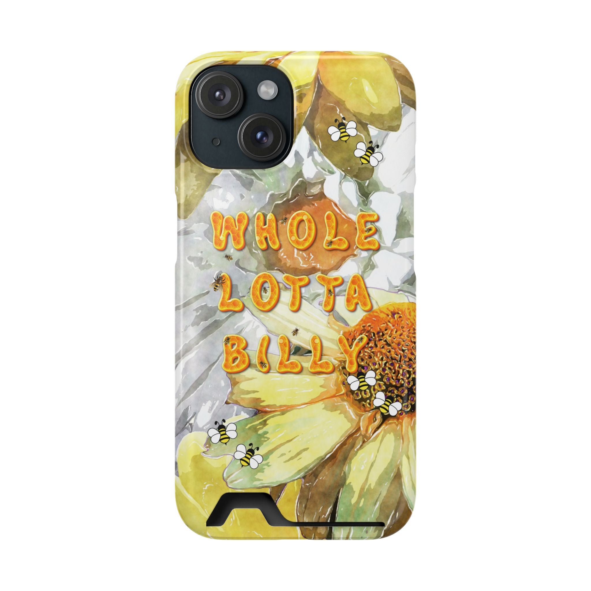 WHOLELOTTABILLY Phone Case With Card Holder