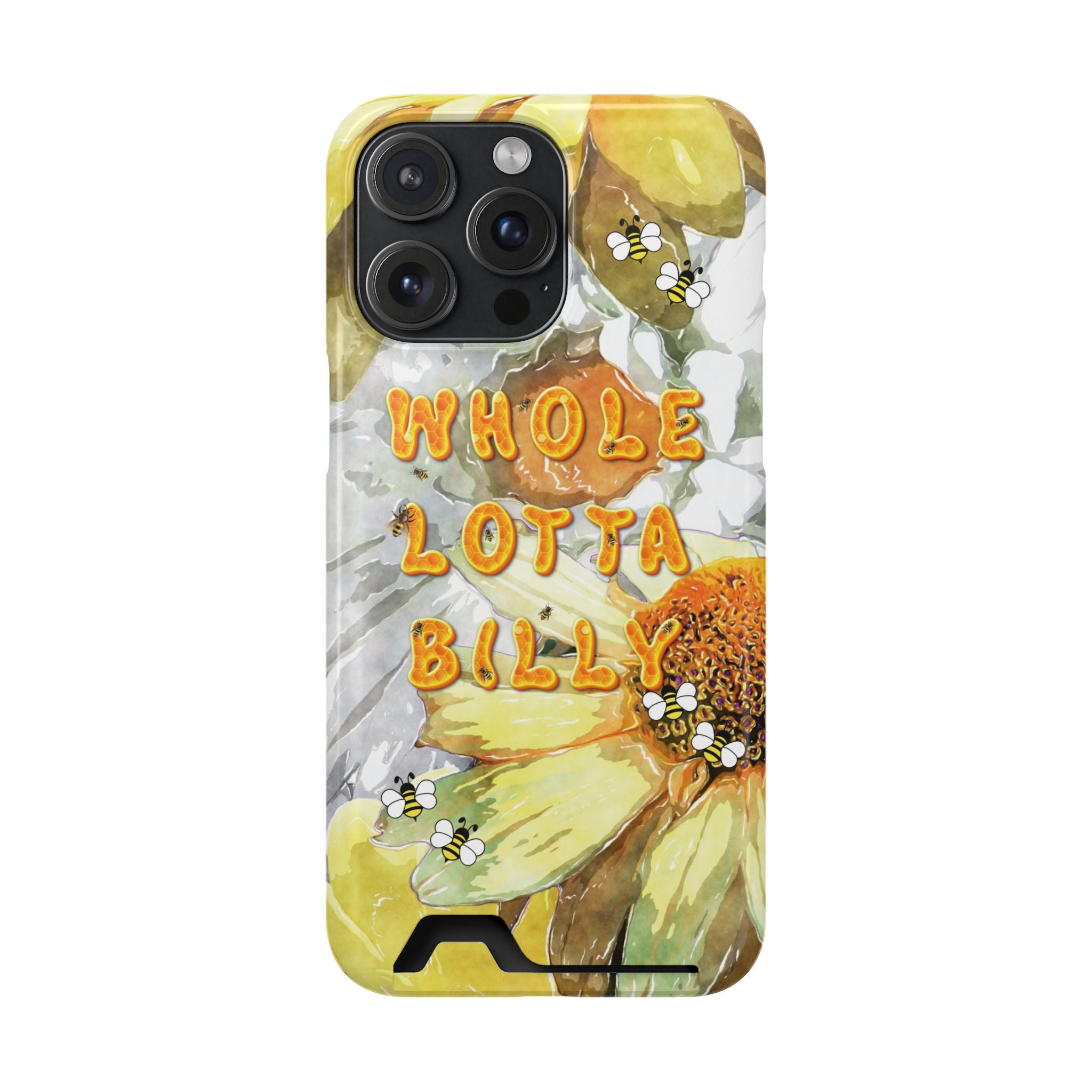 WHOLELOTTABILLY Phone Case With Card Holder