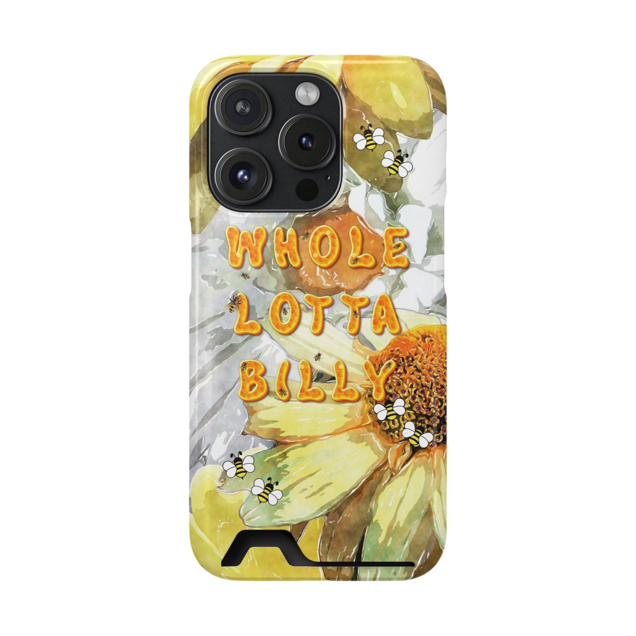 WHOLELOTTABILLY Phone Case With Card Holder