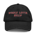 WHOLELOTTABILLY Distressed Dad Hat (Embroidery)