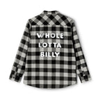 WHOLELOTTABILLY Unisex Flannel Shirt