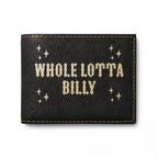WHOLELOTTABILLY Bi-Fold Wallet with Flip