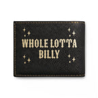 WHOLELOTTABILLY Bi-Fold Wallet with Flip