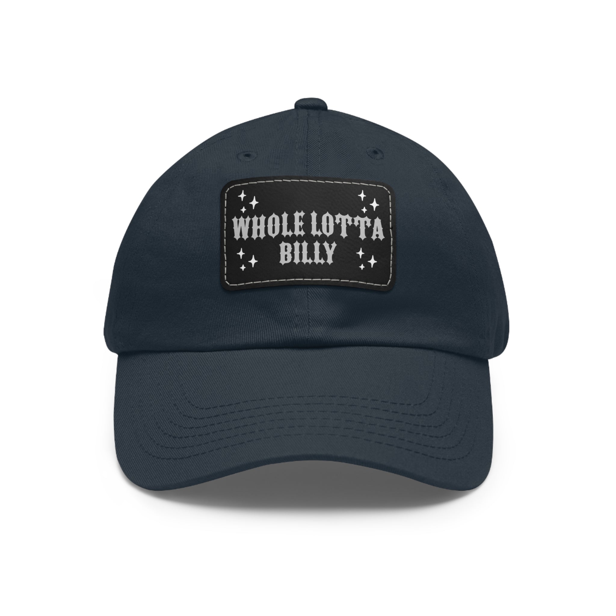WHOLELOTTABILLY Dad Hat with Leather Patch (Rectangle)