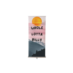 WHOLELOTTABILLY RETRACTABLE BANNER