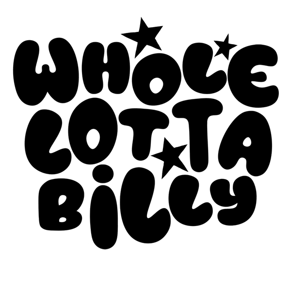 WholeLottaBilly