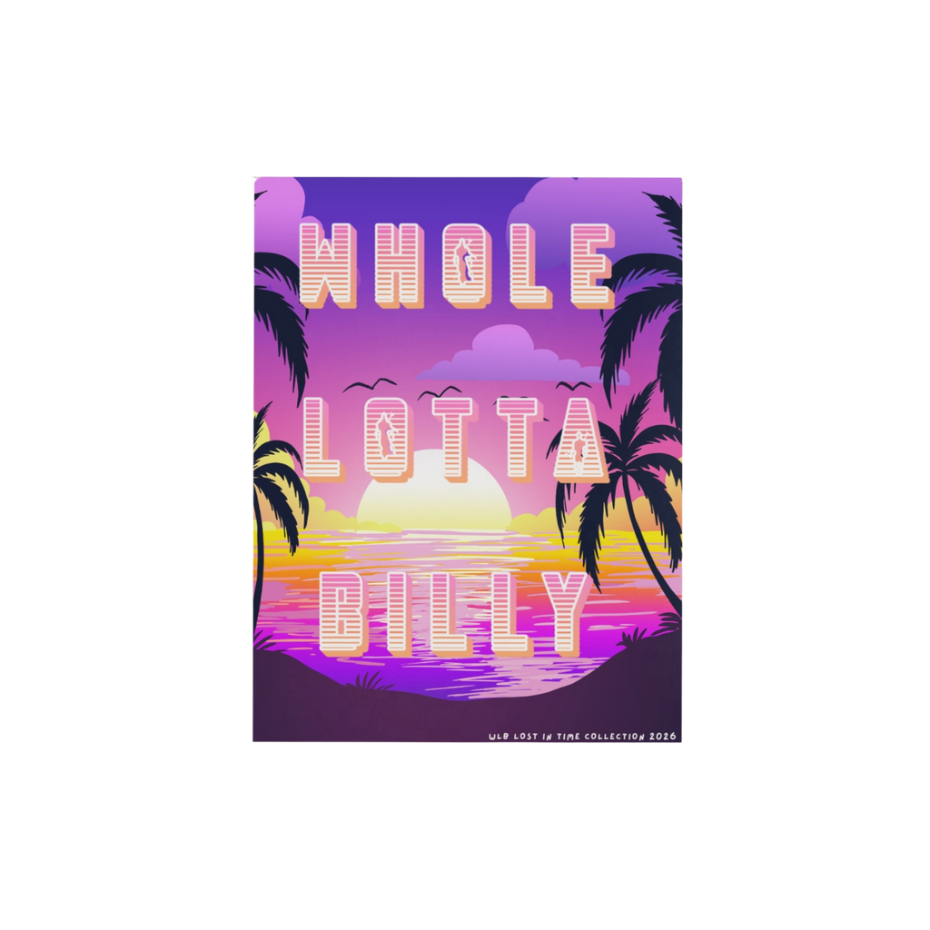 Wholelottabilly X  LOST IN TIME POSTER