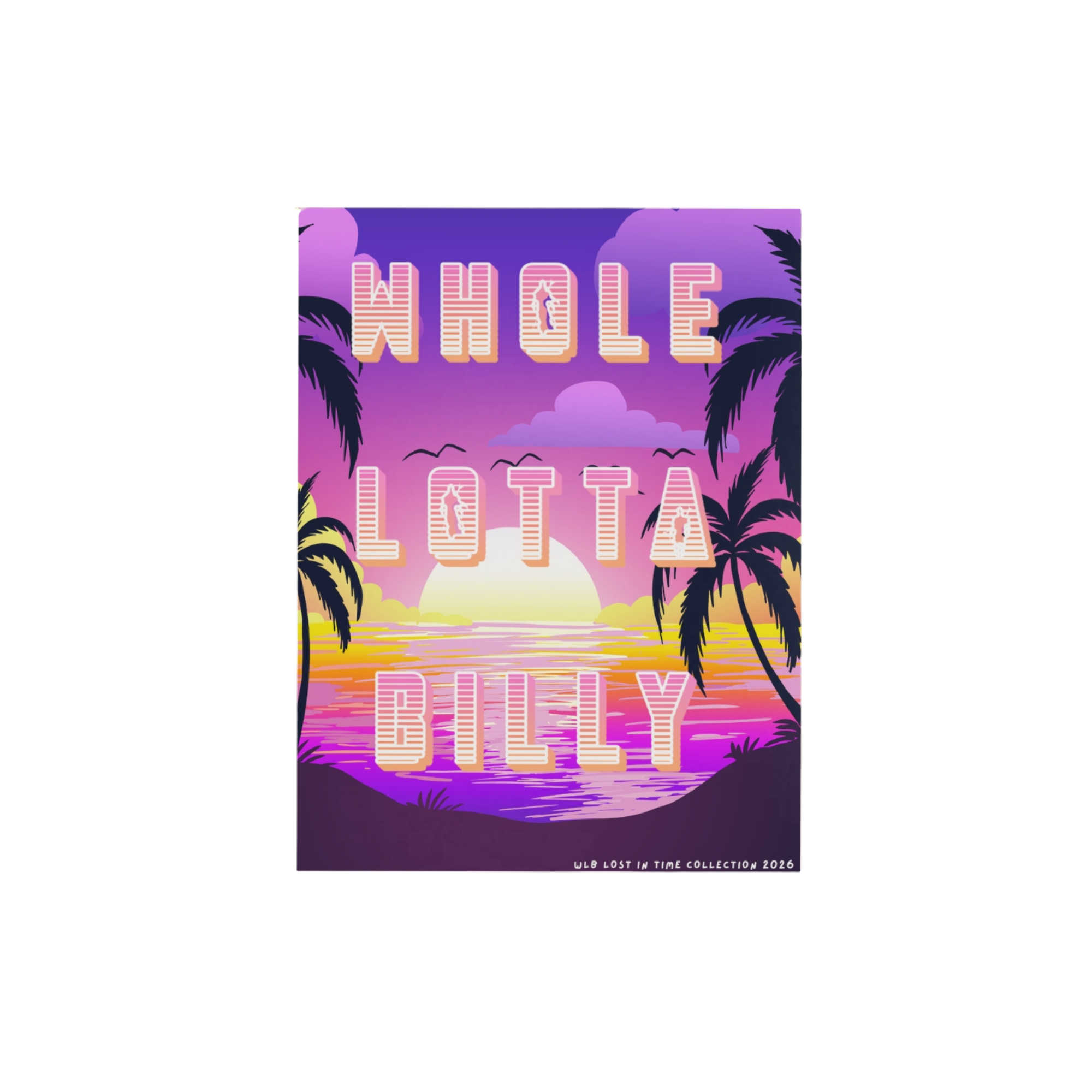 Wholelottabilly X  LOST IN TIME POSTER