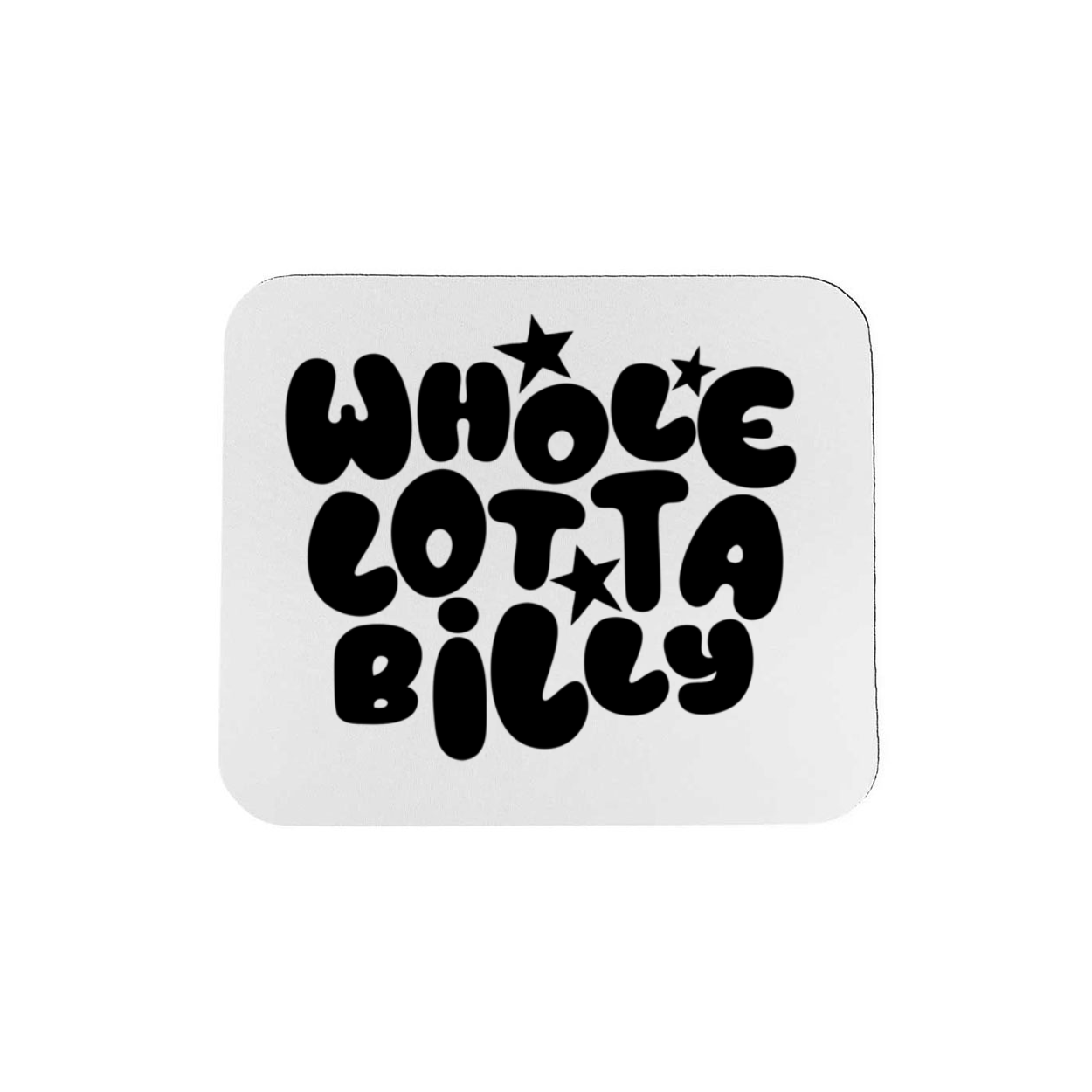 WHOLELOTTABILLY Mousepads