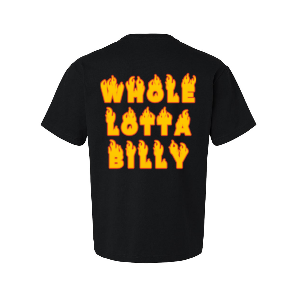 WHOLELOTTABILLY ON FIRE TEE