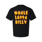 WHOLELOTTABILLY ON FIRE TEE