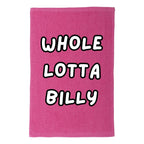 WHOLE LOTTA BILLY Budget Rally Towel