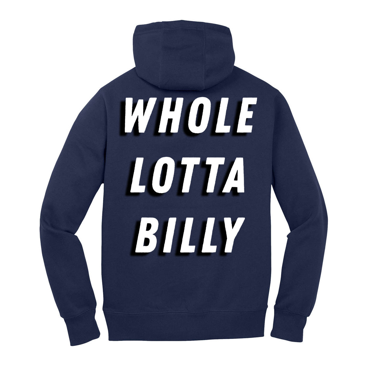 wholelottabilly  Pullover Hoodie